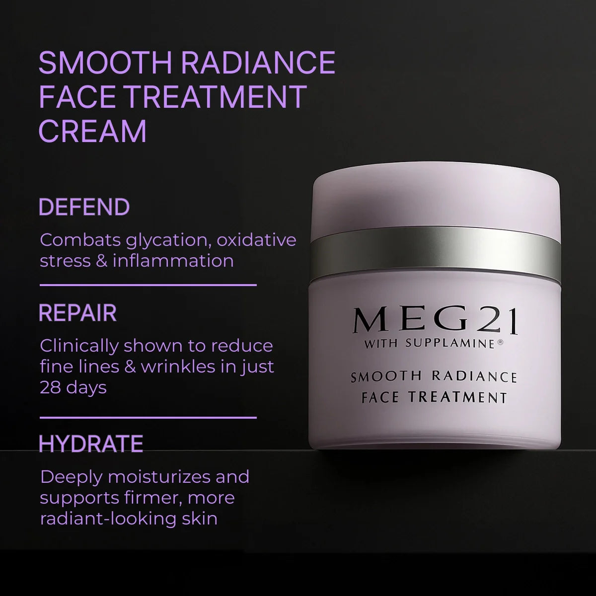 Meg 21 – Smooth Radiance Face Treatment– 50g
