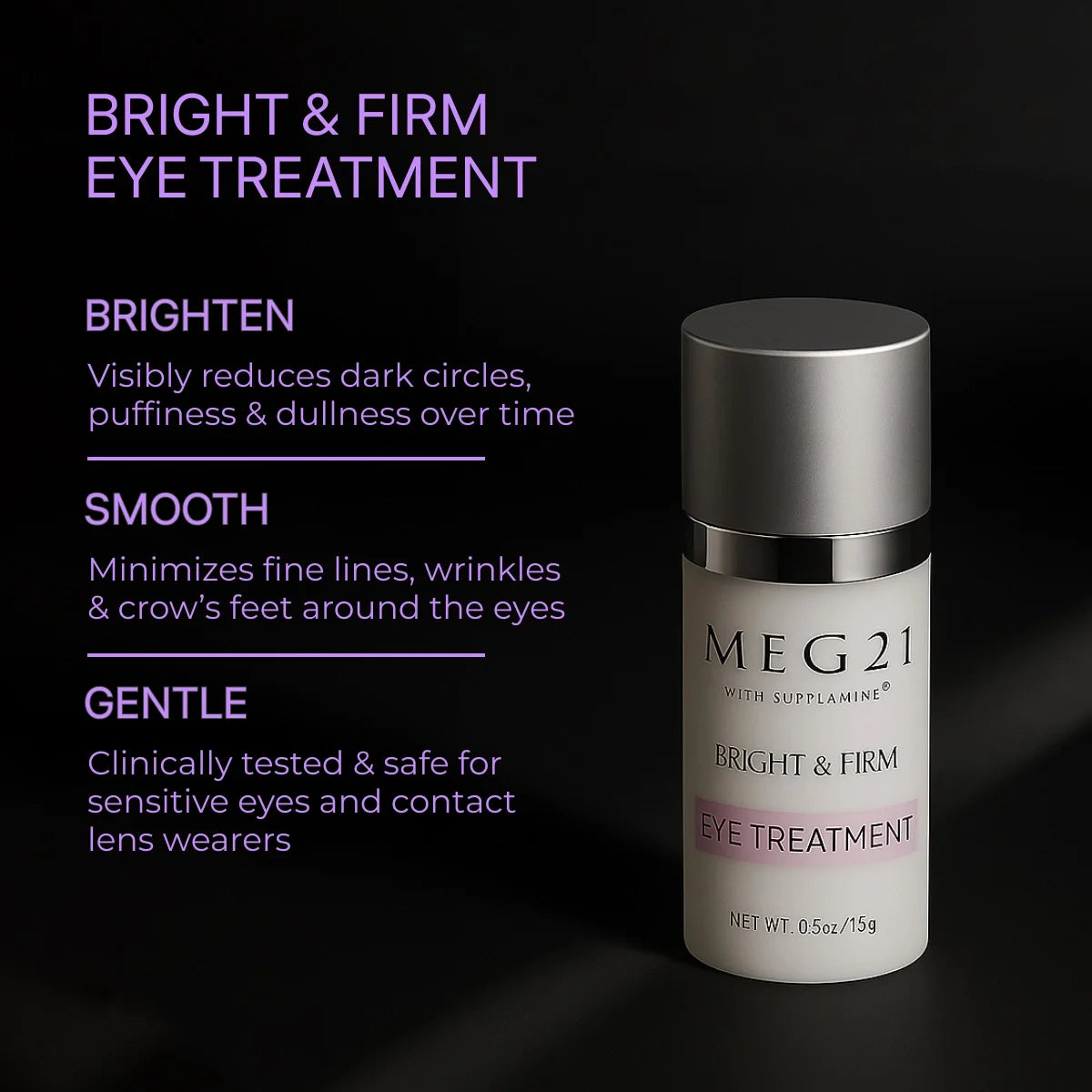 Meg 21 – Bright & Firm Eye Treatment – 50g